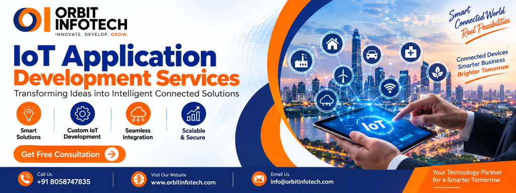 IoT Application Development Company delivering smart connected solutions by Orbit Infotech